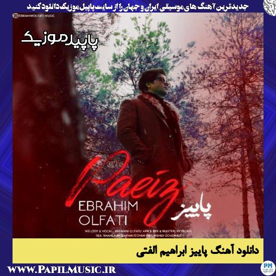 دانلود آهنگ پاییز از ابراهیم الفتی
